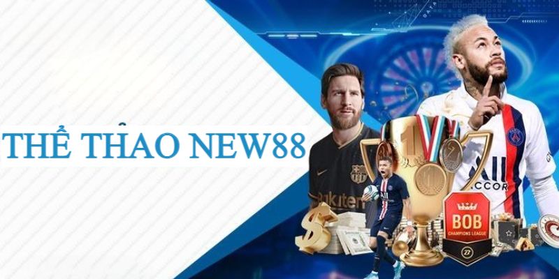 Thể Thao New88 Khám Phá Thế Giới Cá Cược Thể Thao Trực Tuyến Hấp Dẫn